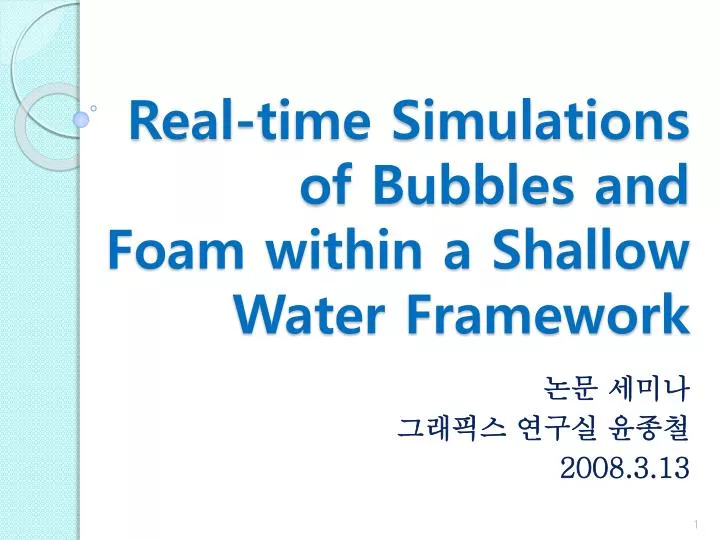 real time simulations of bubbles and foam within a shallow water framework