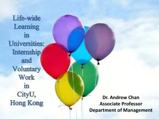 Life-wide Learning in Universities: Internship and Voluntary Work in CityU, Hong Kong