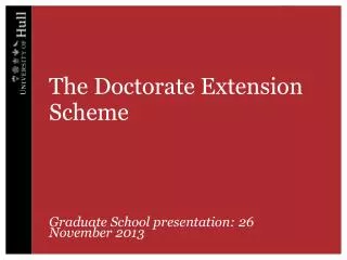 The Doctorate Extension Scheme