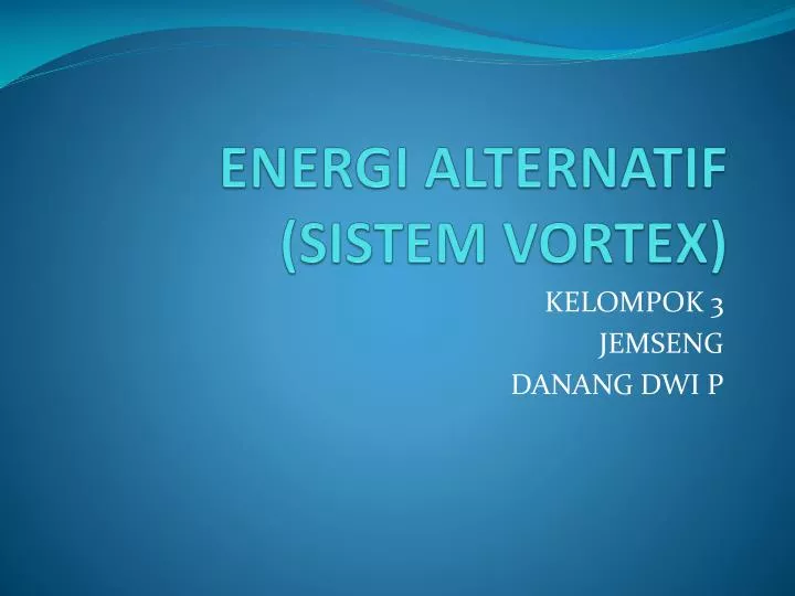 energi alternatif sistem vortex