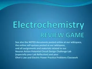 Electrochemistry REVIEW GAME