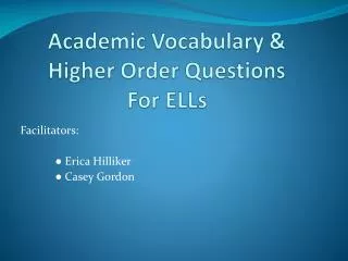 Academic Vocabulary &amp; Higher Order Questions For ELLs
