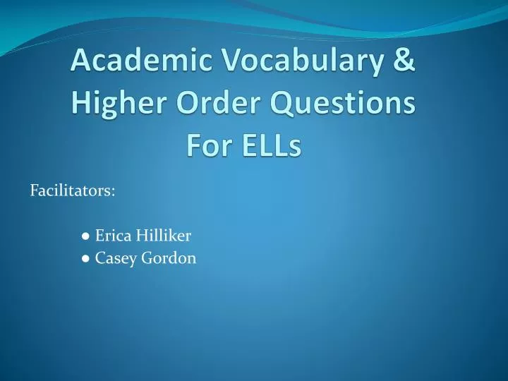 academic vocabulary higher order questions for ells
