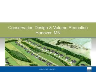 Conservation Design &amp; Volume Reduction Hanover, MN