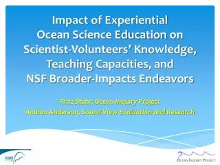 Fritz Stahr, Ocean Inquiry Project Andrea Anderson, Sound View Evaluation and Research