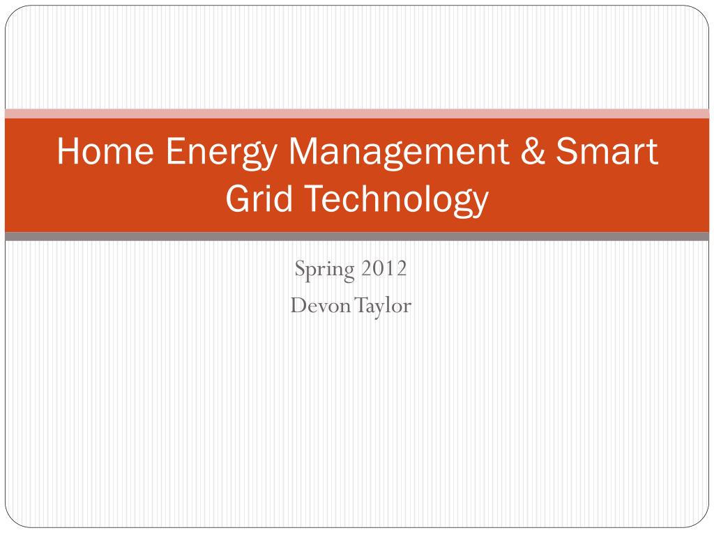 PPT - Home Energy Management & Smart Grid Technology PowerPoint ...