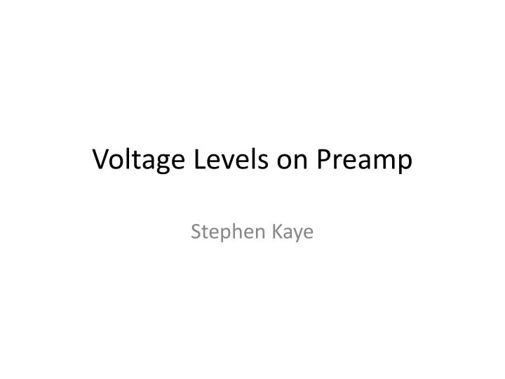voltage levels on preamp