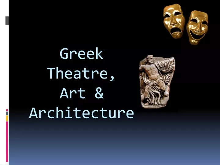 greek theatre art architecture