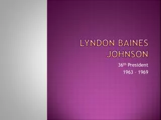 Lyndon baines johnson