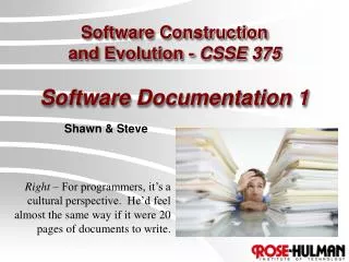 Software Construction and Evolution - CSSE 375 Software Documentation 1