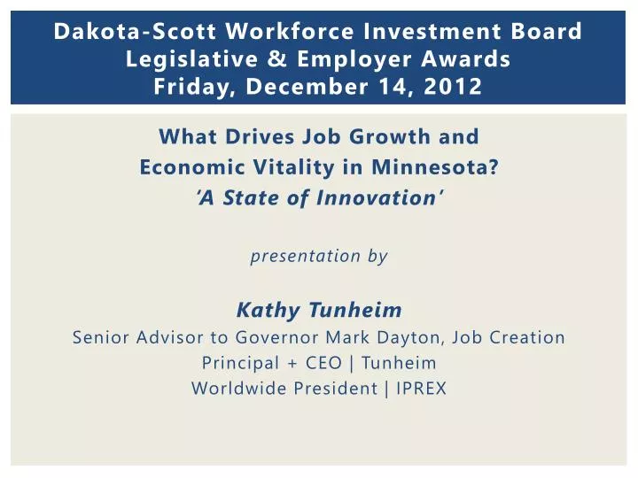 dakota scott workforce investment board legislative employer awards friday december 14 2012