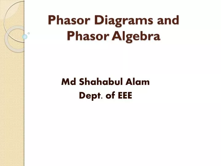 phasor diagrams and phasor algebra