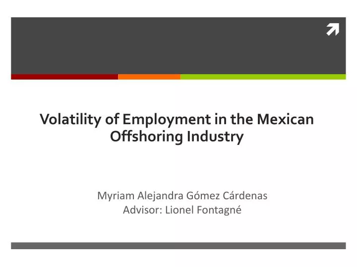 volatility of employment in the mexican offshoring industry