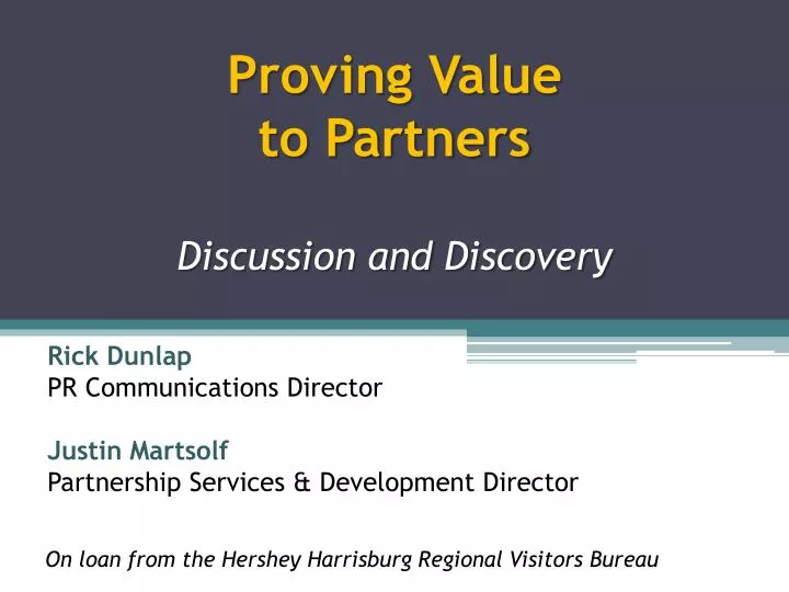 proving value to partners discussion and discovery