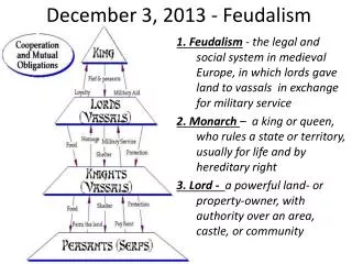 December 3, 2013 - Feudalism