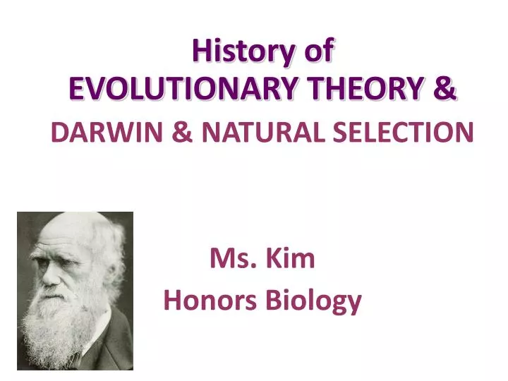 history of evolutionary theory darwin natural selection ms kim honors biology