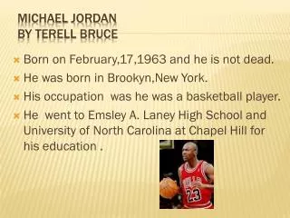 Michael Jordan by Terell Bruce