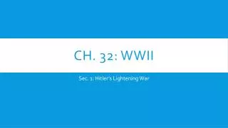 Ch. 32: WWII