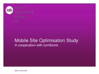 Mobile Site Optimisation Study In cooperation with comScore
