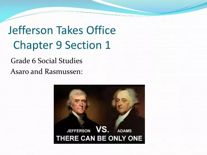 jefferson takes office chapter 9 section 1