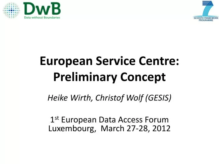 european service centre preliminary concept