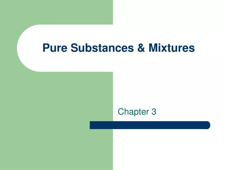 pure substances mixtures