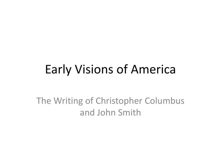 early visions of america