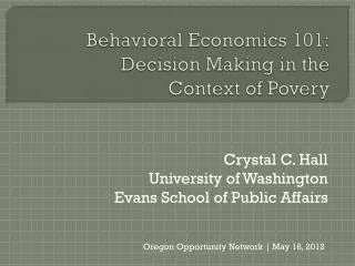 Behavioral Economics 101: Decision Making in the Context of Povery