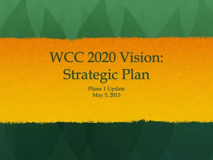 wcc 2020 vision strategic plan