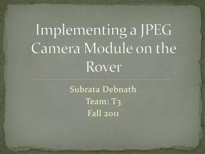 implementing a jpeg camera module on the rover