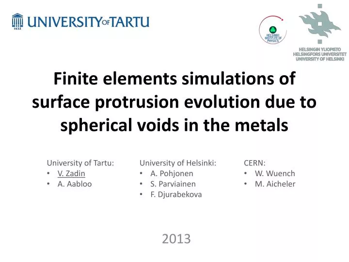 finite elements simulations of surface protrusion evolution due to spherical voids in the metals