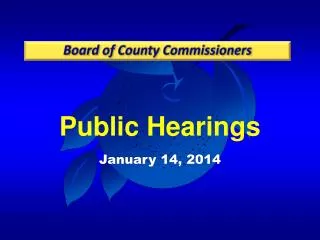 Public Hearings January 14, 2014