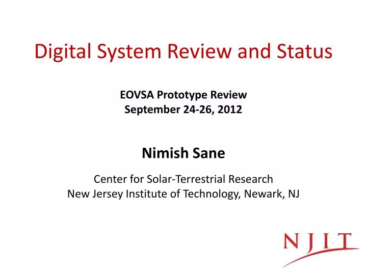 digital system review and status