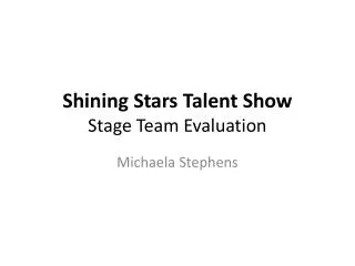 Shining Stars Talent Show Stage Team Evaluation