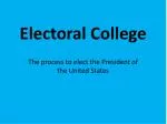 Electoral College - slide 1