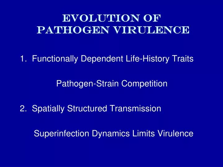 evolution of pathogen virulence