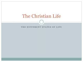 The Christian Life