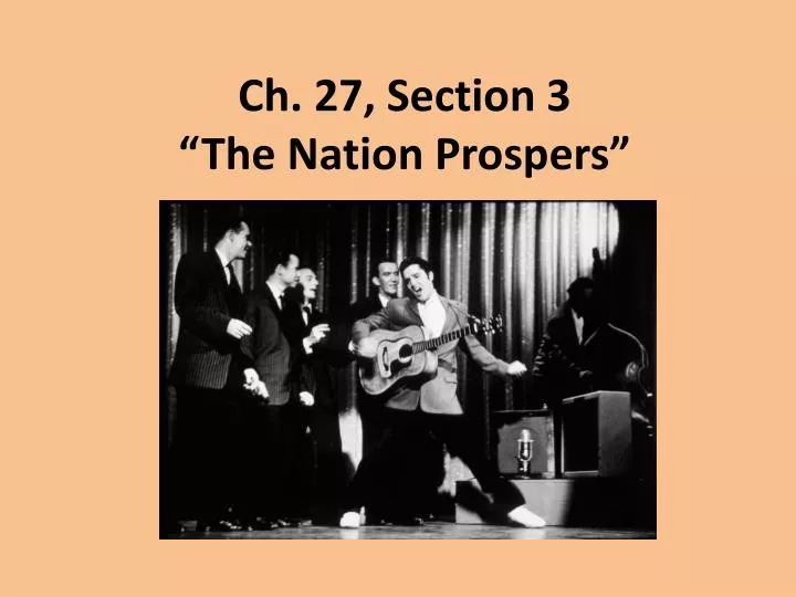 ch 27 section 3 the nation prospers