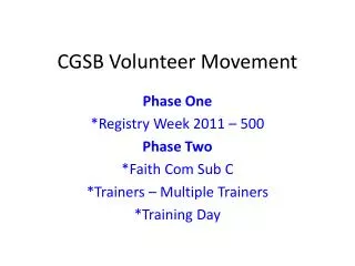CGSB Volunteer Movement