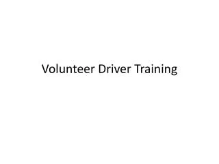 Volunteer Driver Training