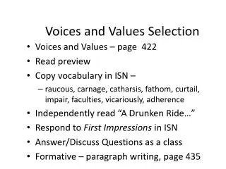 Voices and Values Selection