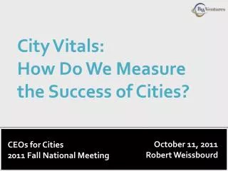 City Vitals: How Do We Measure the Success of Cities?