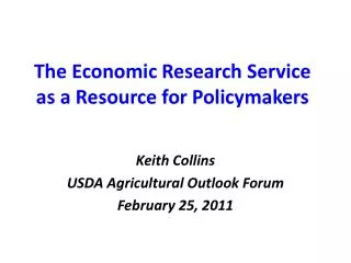 The Economic Research Service as a Resource for Policymakers