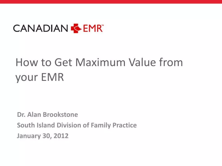 how to get maximum value from your emr