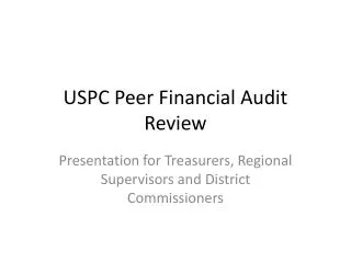 USPC Peer Financial Audit Review