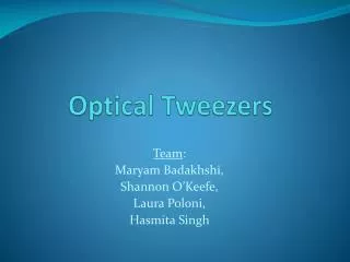 Optical Tweezers