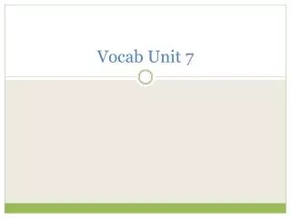 vocab unit 7