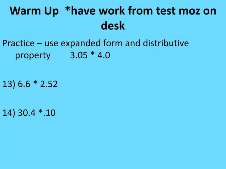 warm up have work from test moz on desk