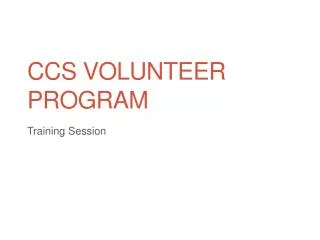 CCS Volunteer Program