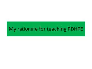 My rationale for teaching PDHPE